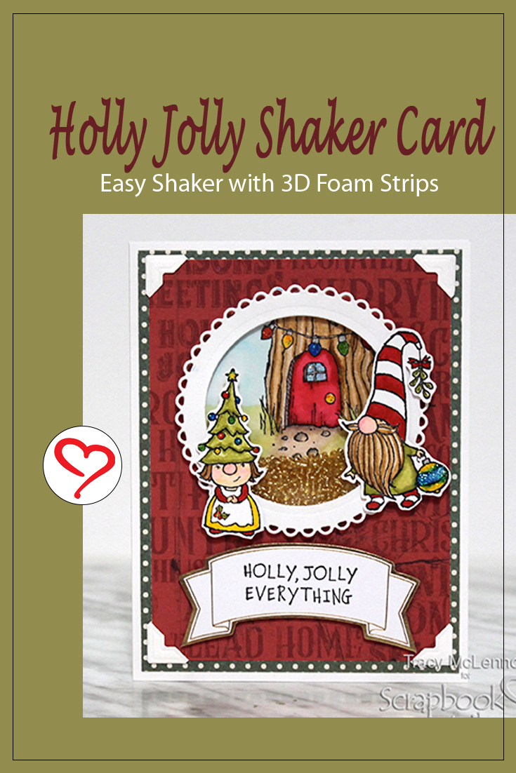 Holly Jolly Shaker Card by Tract McLennon for Scrapbook Adhesives by 3L Pinterest