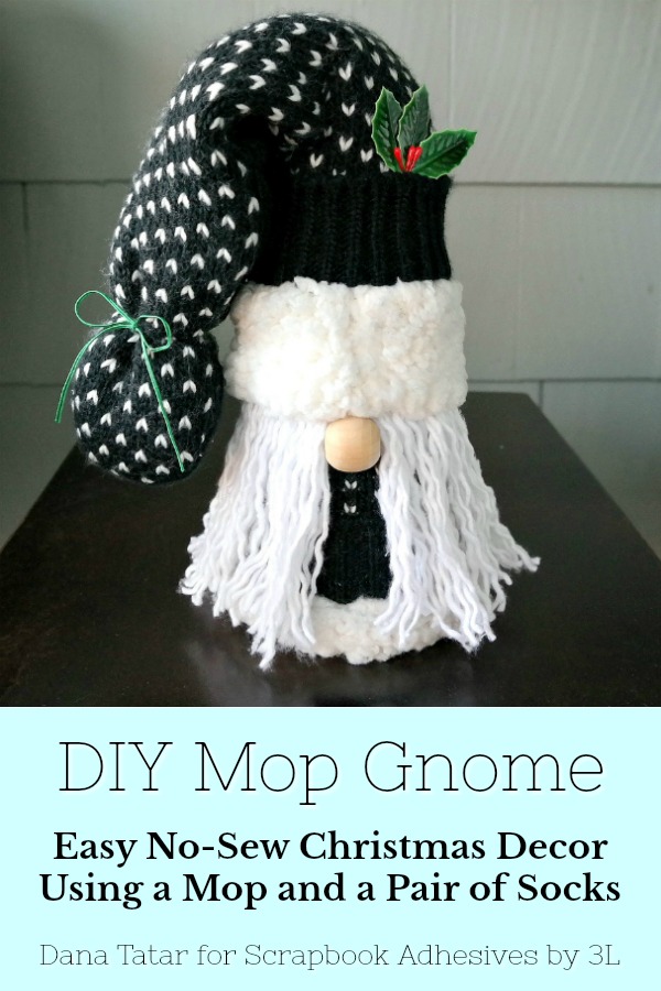 No-Sew Mop Gnome Tutorial by Dana Tatar for Scrapbook Adhesives by 3L Pinterest