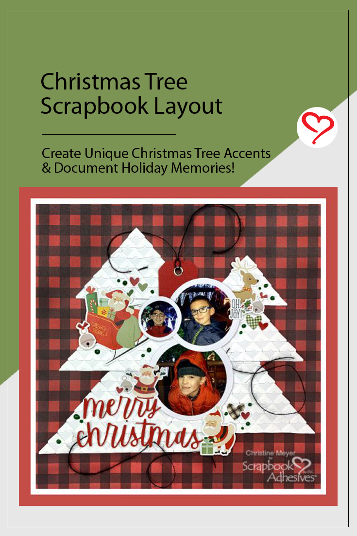 Christmas Tree Scrapbook Layout by Christine Meyer for Scrapbook Adhesives by 3L Pinterest