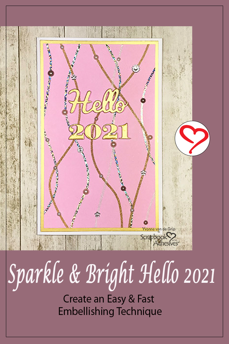 Sparkle & Bright Hello 2021 Card by Yvonne van de Grijp for Scrapbook Adhesives by 3L Pinterest