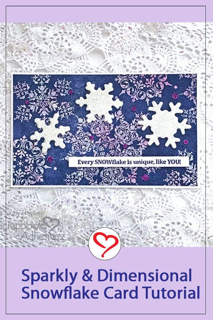 Sparkly Snowflake is Unique Card by Judy Hayes for Scrapbook Adhesives by 3L Pinterest