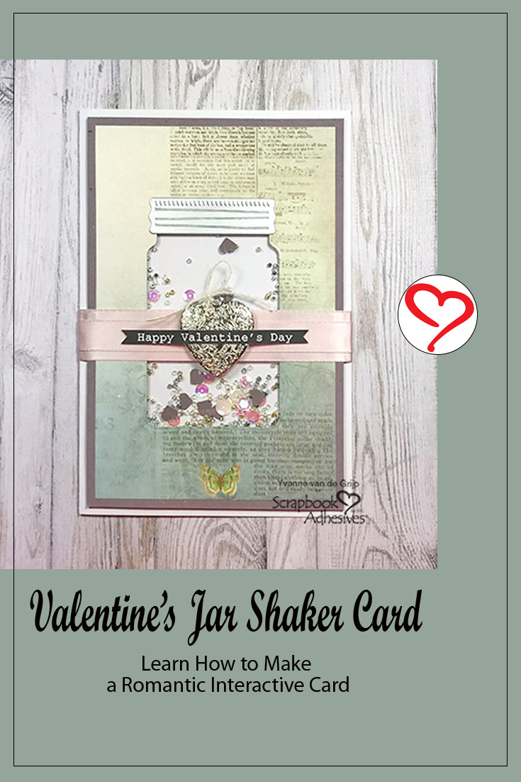 Valentine's Jar Shaker Card by Yvonne van de Grijp for Scrapbook Adhesives by 3L Pinterest