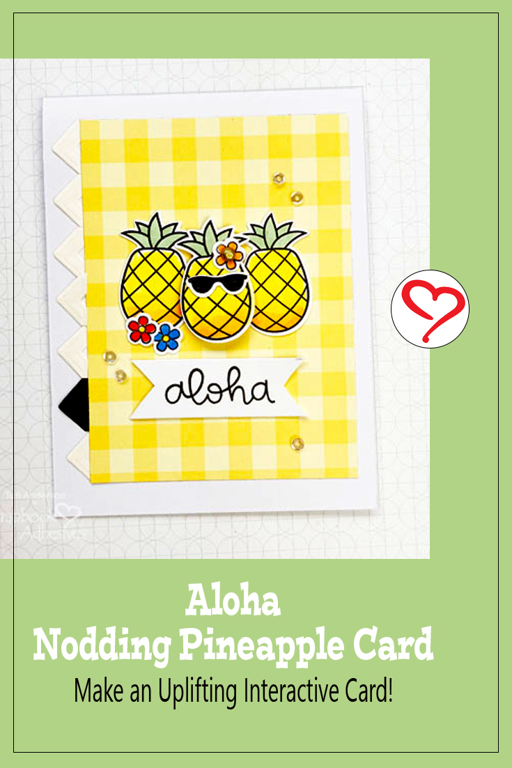 Aloha Nodding Pineapple Card by Teri Anderson for Scrapbook Adhesives by 3L Pinterest