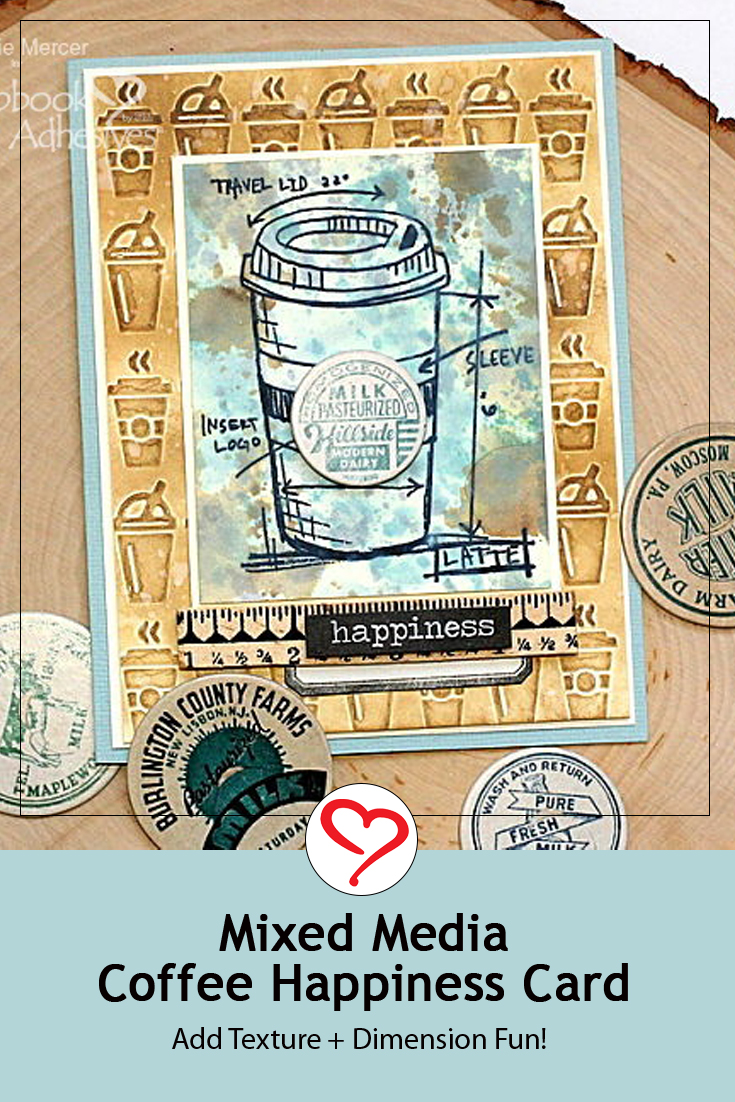 Mixed Media Happiness Card with Coffee Lovers by Connie Mercer for Scrapbook Adhesives by 3L Pinterest