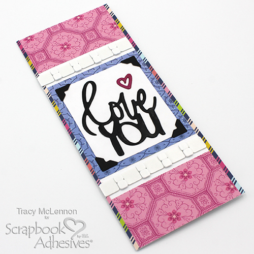 Slimline Love You Card by Tracy McLennon for Scrapbook Adhesives by 3L