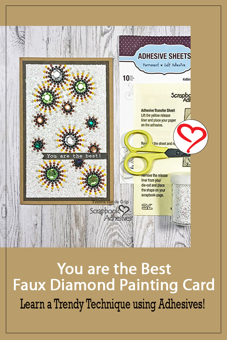 You are the Best Diamond Painting Card by Yvonne van de Grijp for Scrapbook Adhesives by 3L Pinterest