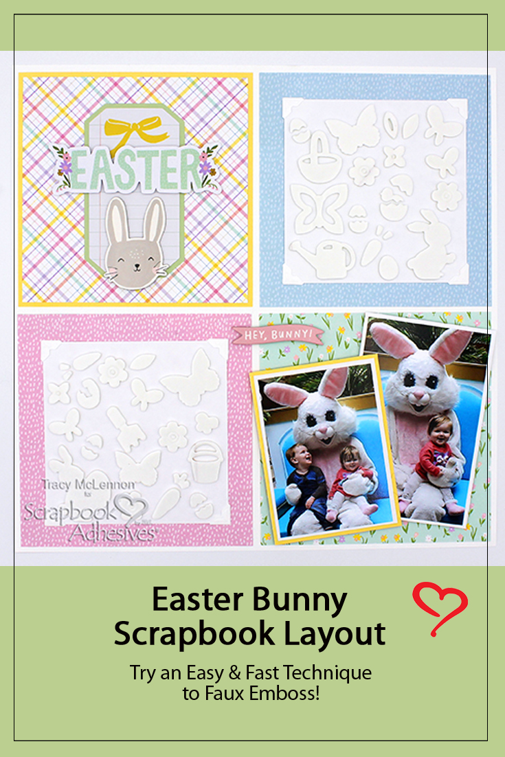 Faux Embossed Easter Layout by Tracy McLennon for Scrapbook Adhesives by 3L Pinterest