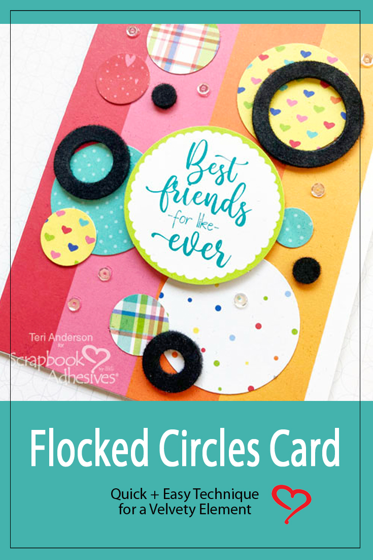 Flocked Circles Cards by Teri Anderson for Scrapbook Adhesives by 3L Pinterest