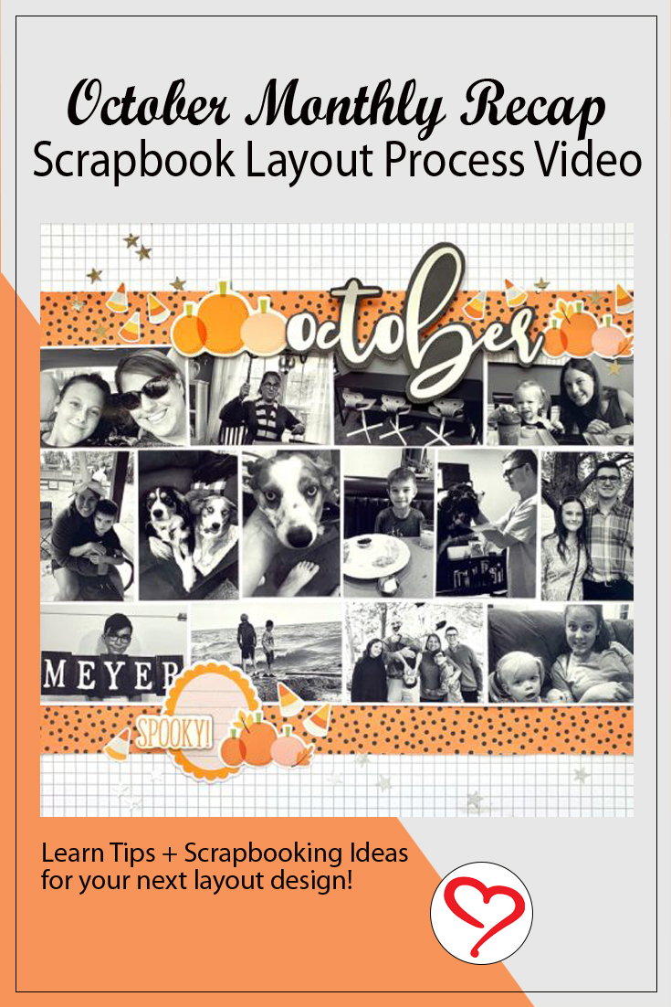 October Monthly Recap Layout by Christine Meyer using Scrapbook Adhesives by 3L Pinterest