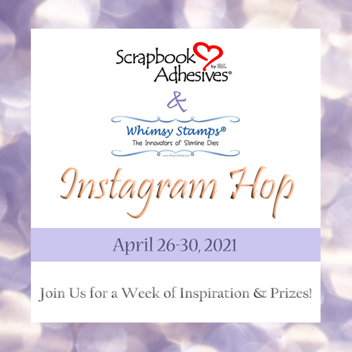 Scrapbook Adhesives by 3L & Whimsy Stamps Instagram Hop Logo (April 26 - 3-, 2021)