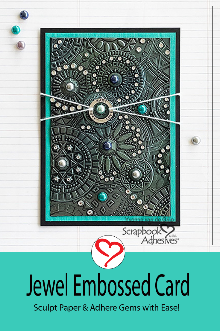 Embossed Jewel Card Tutorial by Yvonne van de Grijp for Scrapbook Adhesives by 3L Pinterest