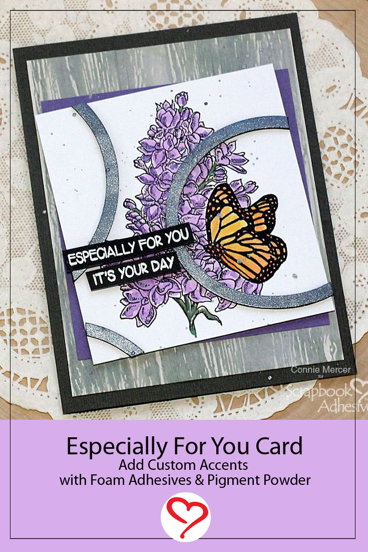 Especially for You Card by Connie Mercer for Scrapbook Adhesives by 3L Pinterest
