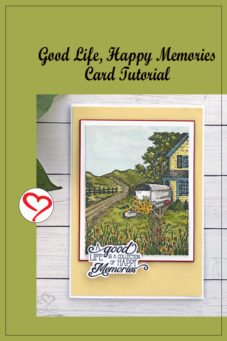 Good Life Happy Memories Card by Judy Hayes for Scrapbook Adhesives by 3L 