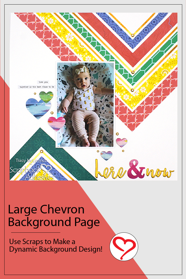 Large Chevron Background Layout by Tracy McLennon for Scrapbook Adhesives by 3L Pinterest