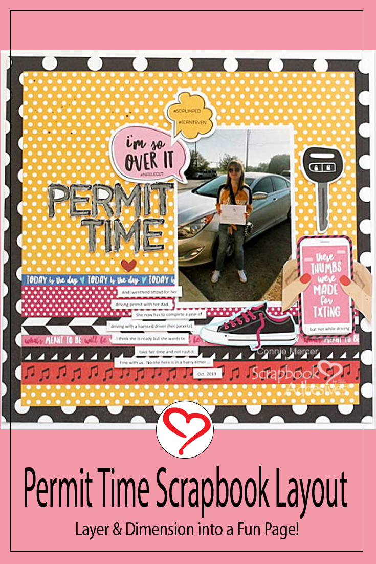Permit Time for a Scrapbook Page by Connie Mercer for Scrapbook Adhesives by 3L Pinterest