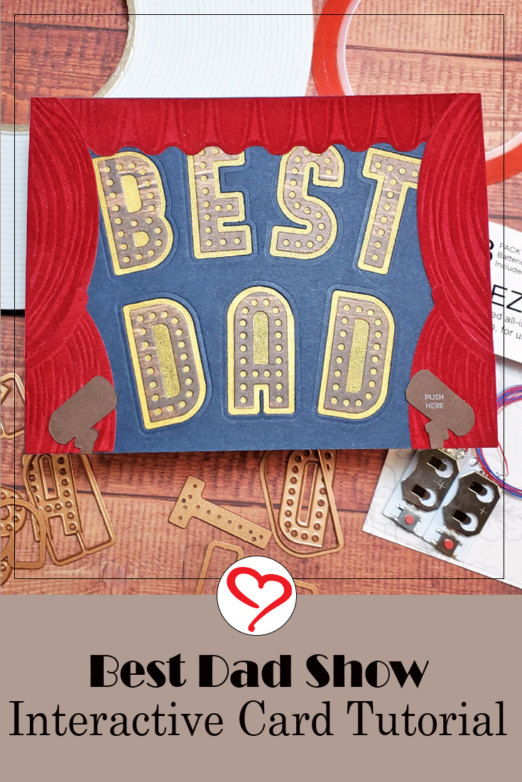 Best Dad Show Interactive Card |by Jenn Gross for Scrapbook Adhesives by 3L Pinterest