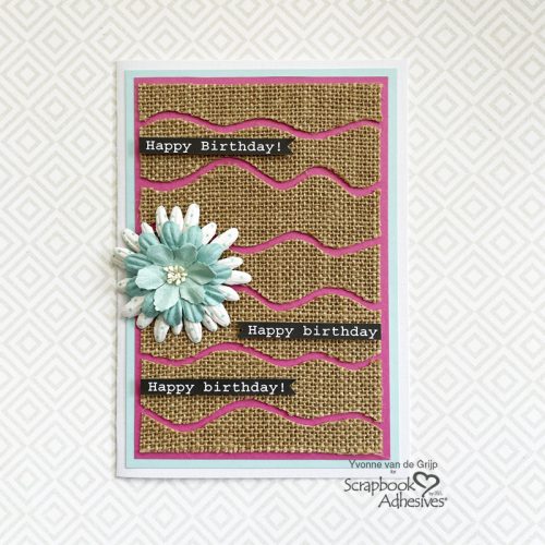 Wavy Burlap Birthday Card by Yvonne van de Grijp for Scrapbook Adhesives by 3L