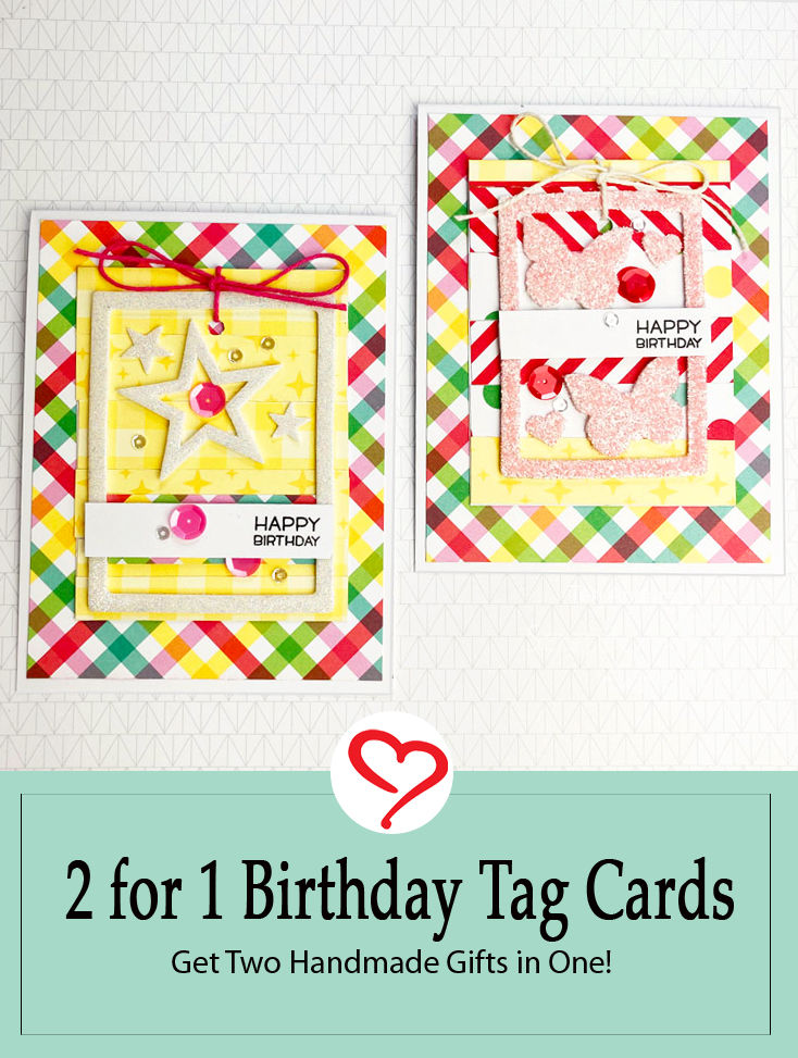 2 for 1 Birthday Tag Cards by Teri Anderson for Scrapbook Adhesives by 3L Pinterest