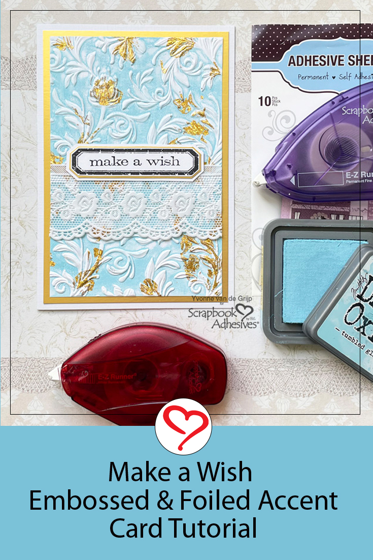 Make a Wish Foiled Accent Card by Yvonne van de Grijp for Scrapbook Adhesives by 3L Pinterest