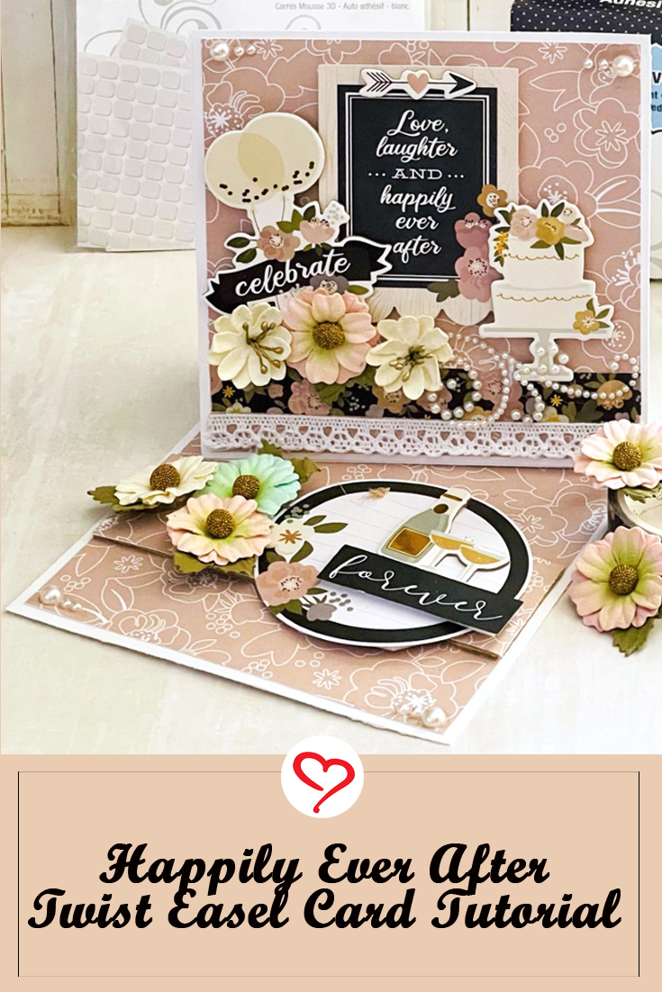 Happily Ever After Twist Easel Card by Linda Lucas for Scrapbook Adhesives by 3L Pinterest