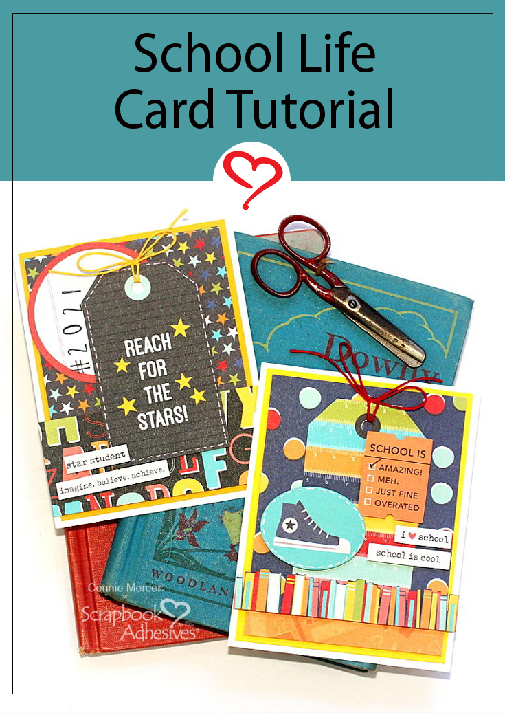 School Life Card Tutorial by Connie Mercer for Scrapbook Adhesives by 3L Pinterest