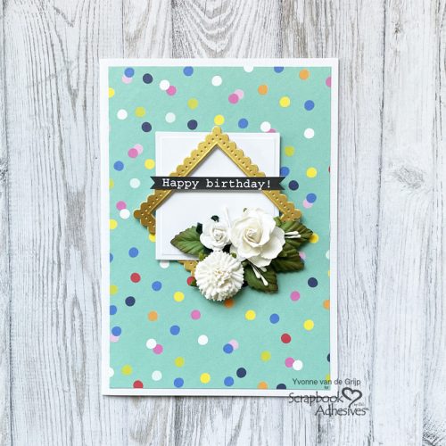 Framed Birthday Card Tutorial by Yvonne van de Grijp for Scrapbook Adhesives by 3L