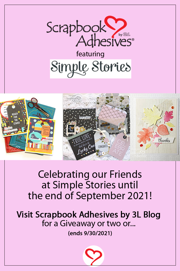 Scrapbook Adhesives by 3L feat. Simple Stories Giveaway Pinterest (contest starts fm 9/15 through 9/30, 2021)