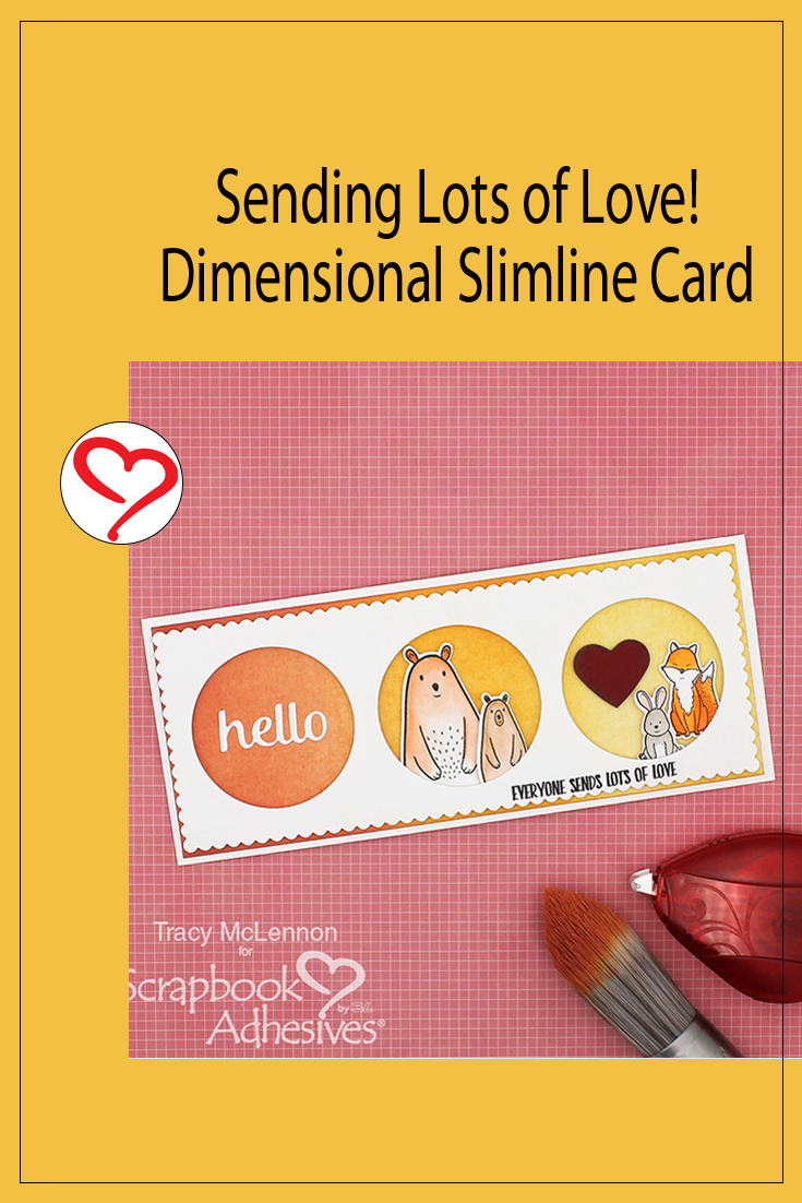 Dimensional Hello Slimline Card by Tracy McLennon for Scrapbook Adhesives by 3L Pinterest