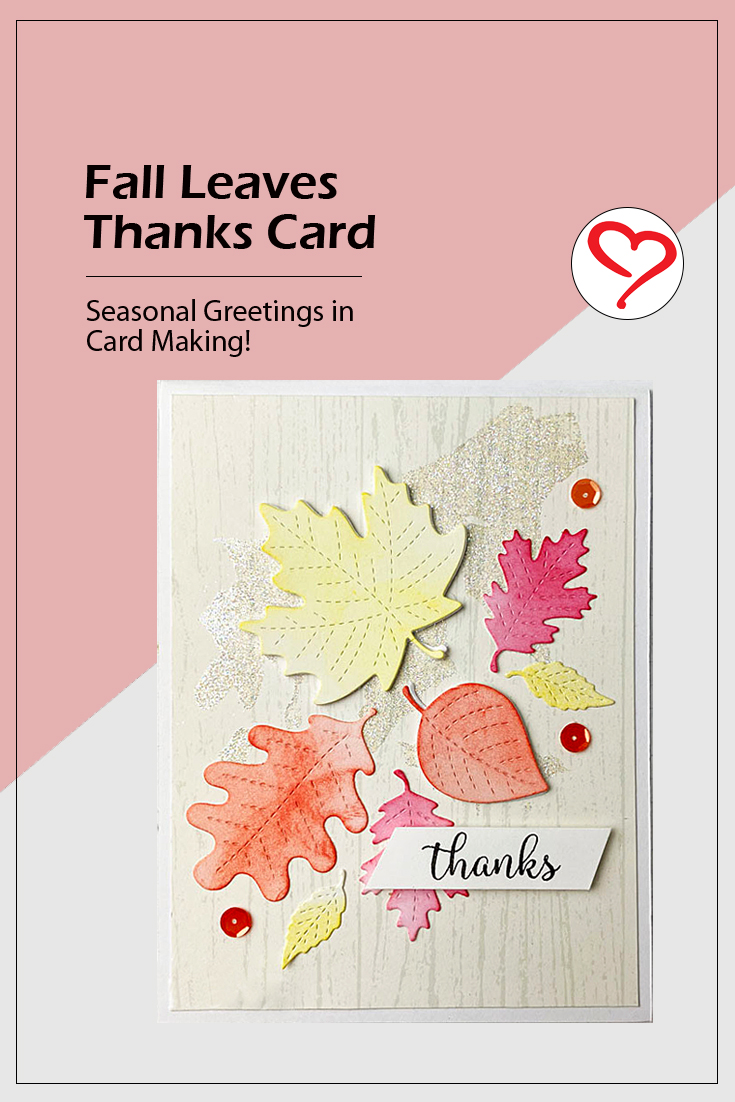 Fall Leaves Thanks Card by Teri Anderson for Scrapbook Adhesives by 3L Pinterest