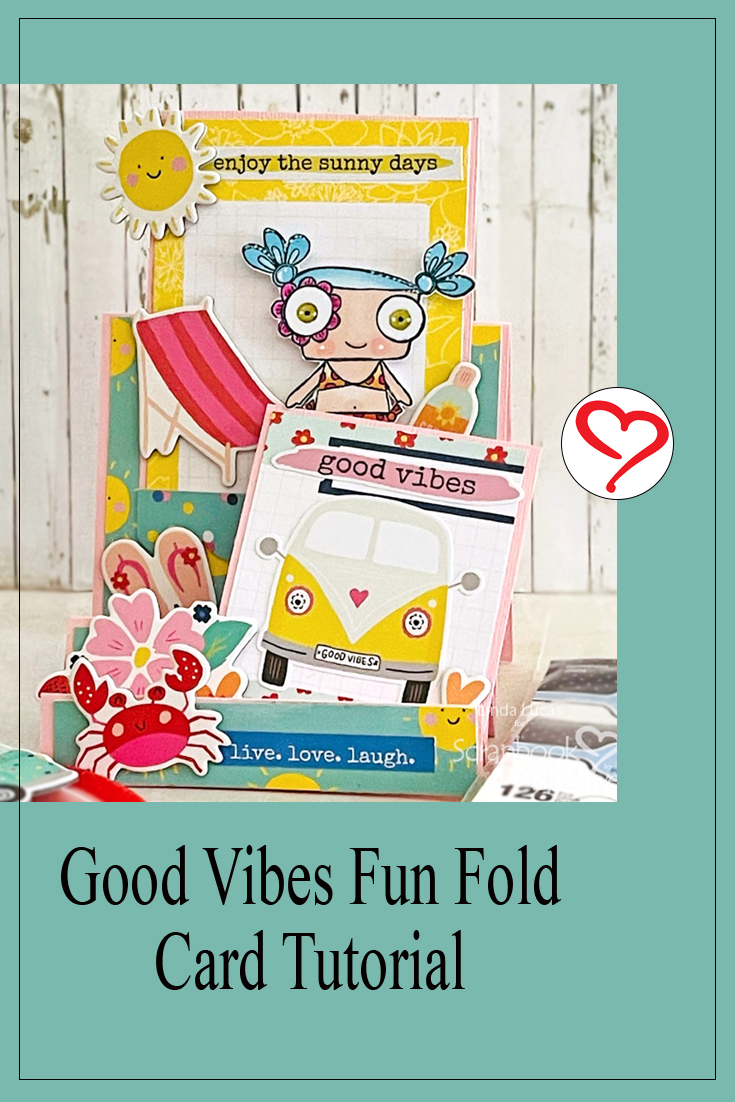 Good Vibes Fun Fold Card by Linda Lucas for Scrapbook Adhesives by 3L Pinterest