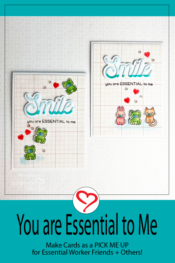 You are Essential to Me Cards by Teri Anderson for Scrapbook Adhesives by 3L Pinterest