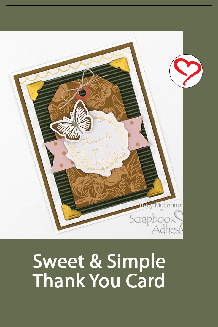 Sweet & Simple Thank You Card by Tracy McLennon for Scrapbook Adhesives by 3L Pinterest