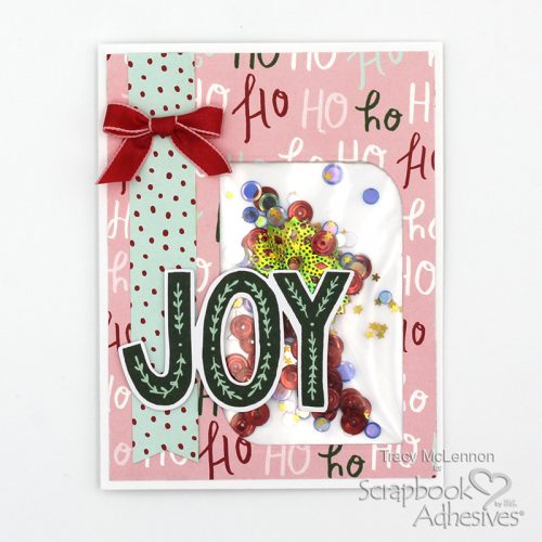 Quick and Easy JOY Shaker Pouch Card by Tracy McLennon for Scrapbook Adhesives by 3L 