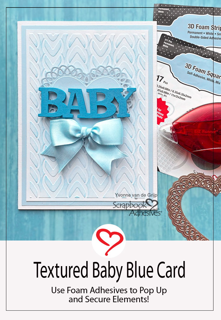 Textured Baby Blue Card by Yvonne van de Grjip for Scrapbook Adhesives by 3L Pinterest