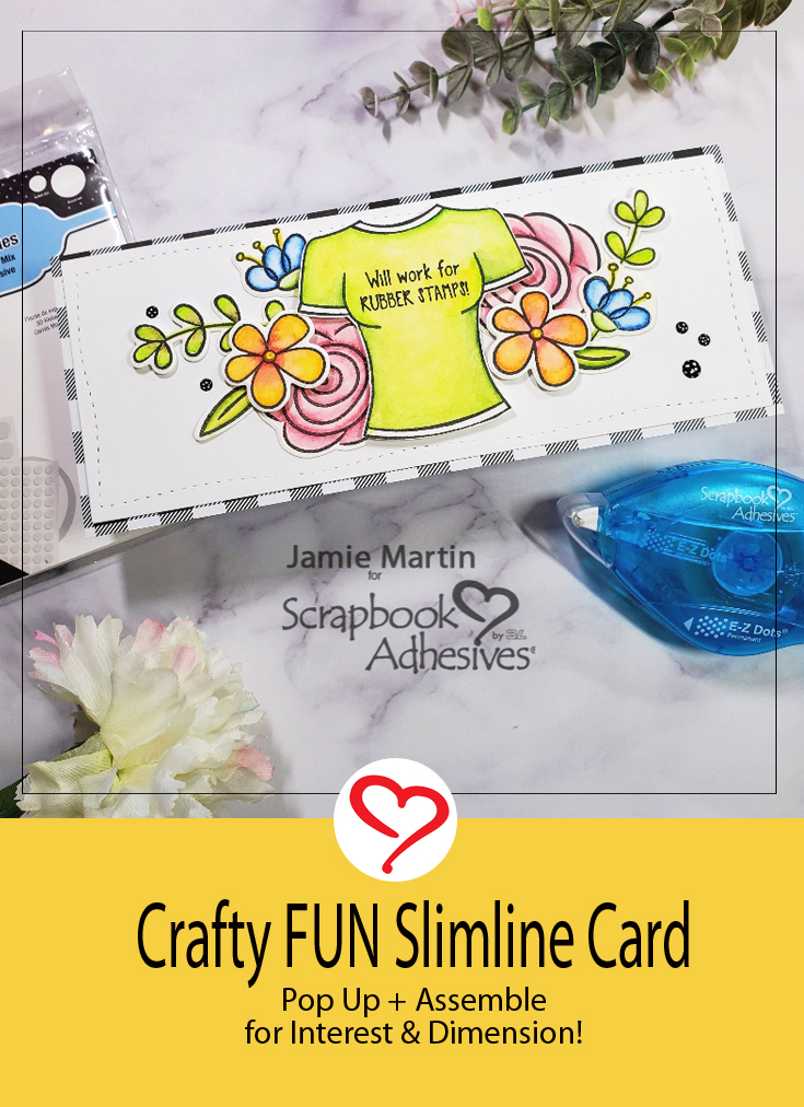 Crafty Fun Slimline Card by Jamie Martin for Scrapbook Adhesives by 3L Pinterest