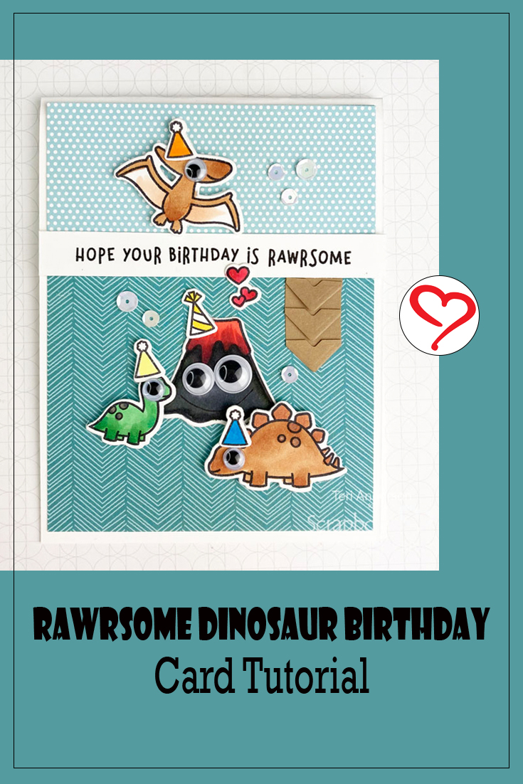 Rawrsome Dinosaur Birthday Card by Teri Anderson for Scrapbook Adhesives by 3L Pinterest