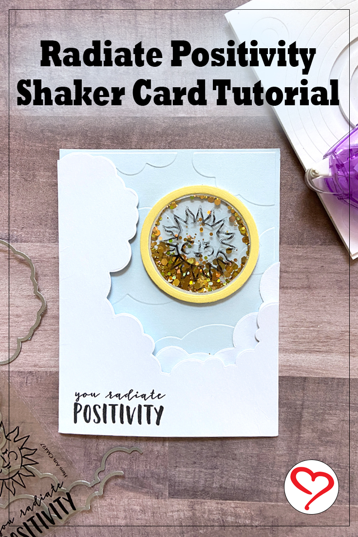 Radiate Positivity Shaker Card by Margie Higuchi for Scrapbook Adhesives by 3L Pinterest