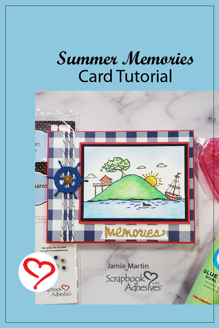 Summer Memories Card by Jamie Martin for Scrapbook Adhesives by 3L Pinterest