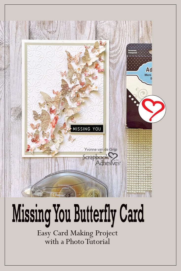 Missing You Butterfly Card by Yvonne van de Grijp for Scrapbook Adhesives by 3L Pinterest