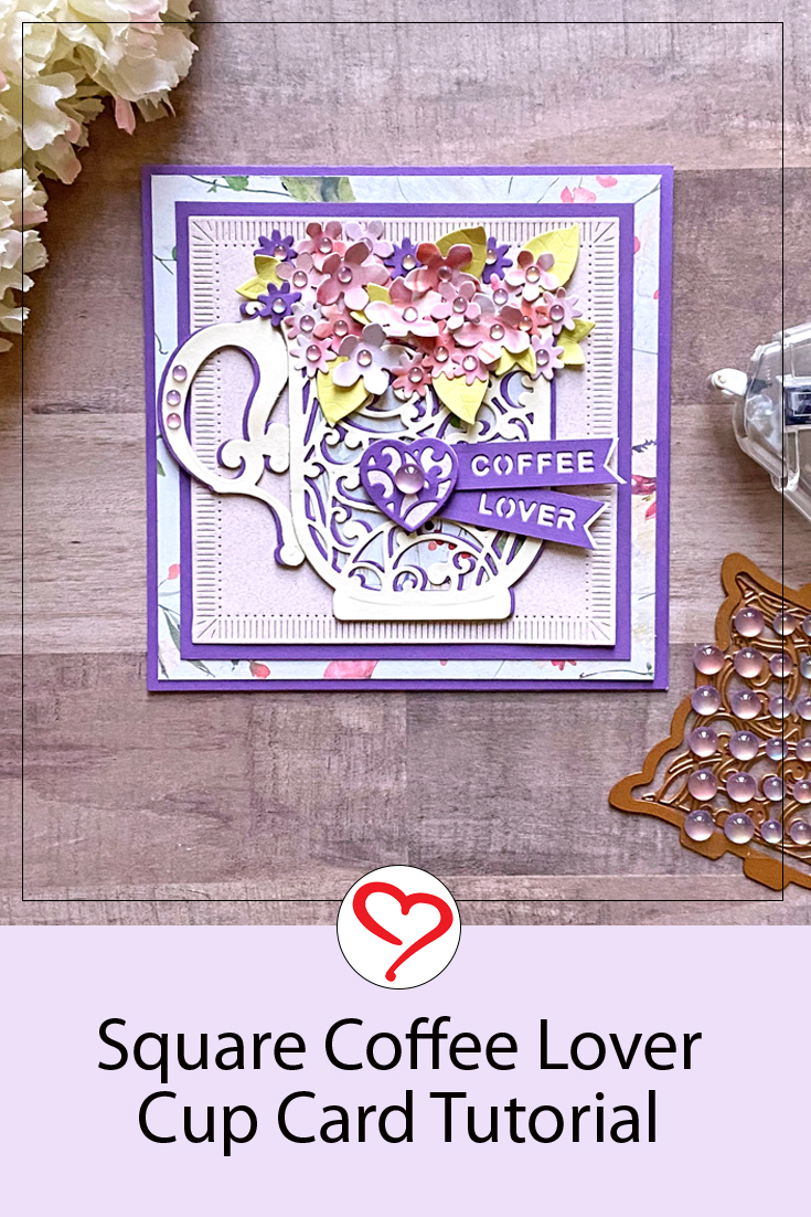 Spring/Summer 2022 Coffee Lovers + Coffee Lover Cup Card by Margie Higuchi for Scrapbook Adhesives by 3L Pinterest