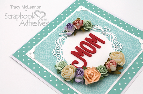 Easy Mother's Day Card by Tracy McLennon for Scrapbook Adhesives by 3L 