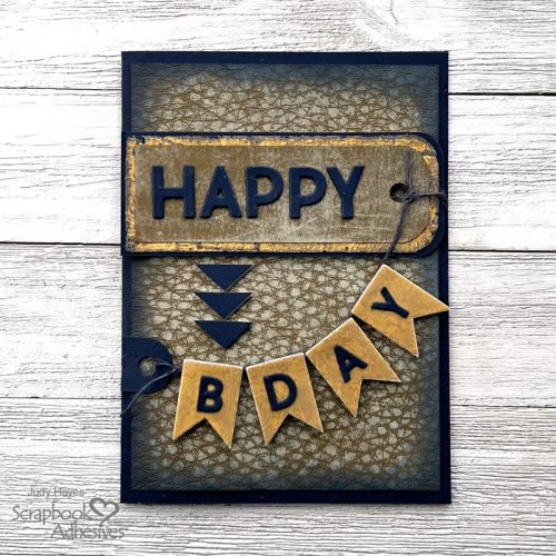 Masculine Happy Bday Card by Judy Hayes for Scrapbook Adhesives by 3L 