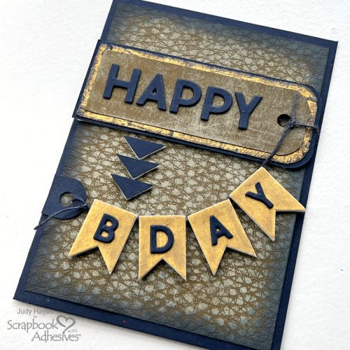 Masculine Happy Bday Card by Judy Hayes for Scrapbook Adhesives by 3L 