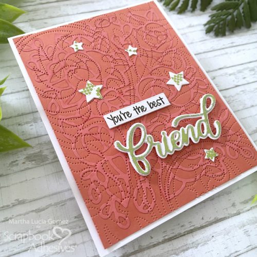 Faux Texture Friendship Card by Martha Lucia Gomez for Scrapbook Adhesives by 3L 