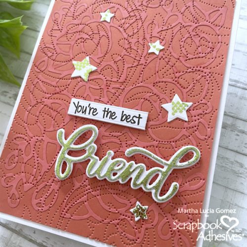 Faux Texture Friendship Card by Martha Lucia Gomez for Scrapbook Adhesives by 3L 