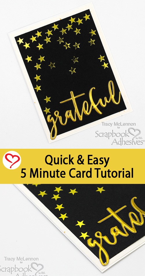 Quick and Easy 5 Minute Card by Tracy McLennon for Scrapbook Adhesives by 3L Pinterest