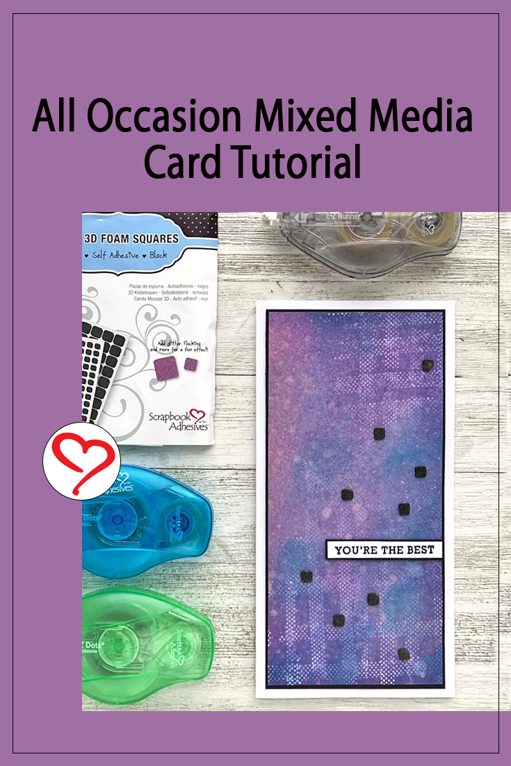 All Occasion Mixed Media Card by Judy Hayes for Scrapbook Adhesives by 3L Pinterest