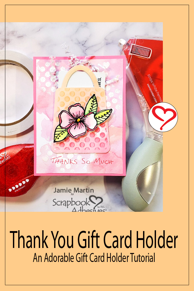 Thank You Gift Card Holder by Jamie Martin for Scrapbook Adhesives by 3L Pinterest 