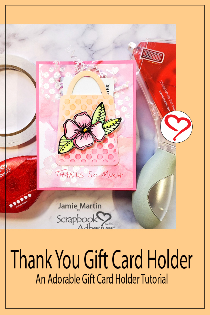 Thank You Gift Card Holder by Jamie Martin for Scrapbook Adhesives by 3L Pinterest