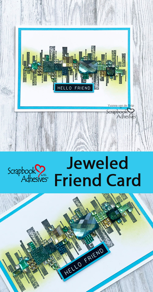 Jeweled Friend Card by Yvonne van de Grijp for Scrapbook Adhesives by 3L Pinterest 